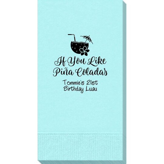 If You Like Pina Coladas Guest Towels